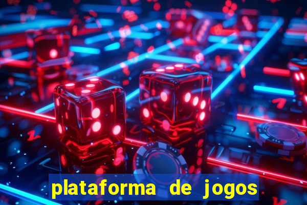 plataforma de jogos para ganhar dinheiro de verdade